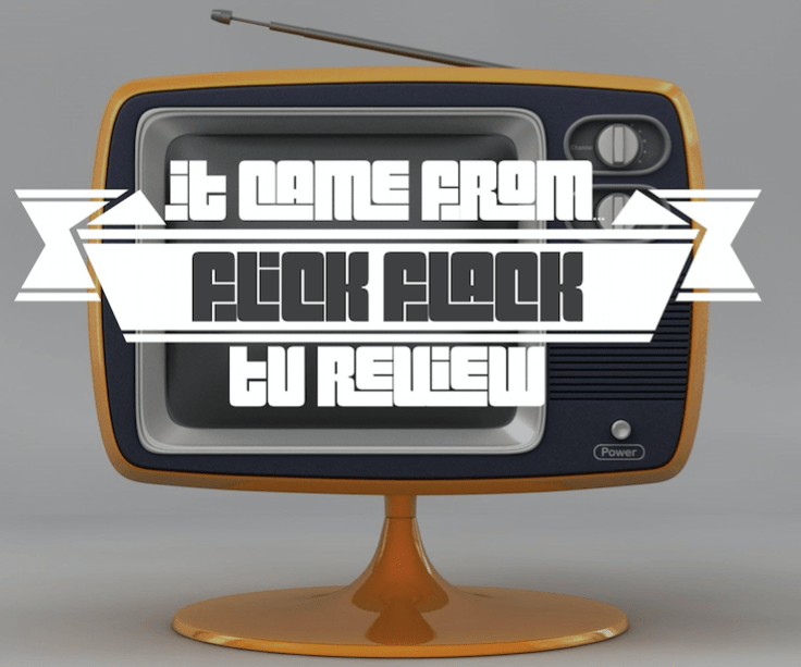 Flick Flack TV Review